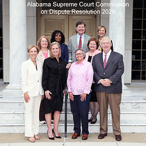 2026 Alabama Supreme Court Commission on Dispute Resolution